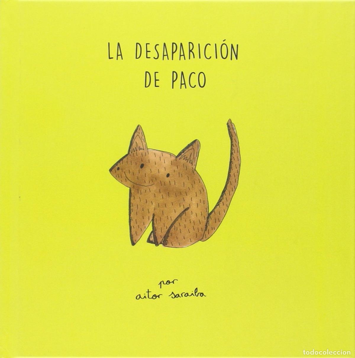 Libros: LA DESAPARICI&Oacute;N DE PACO - Saraiba, Aitor