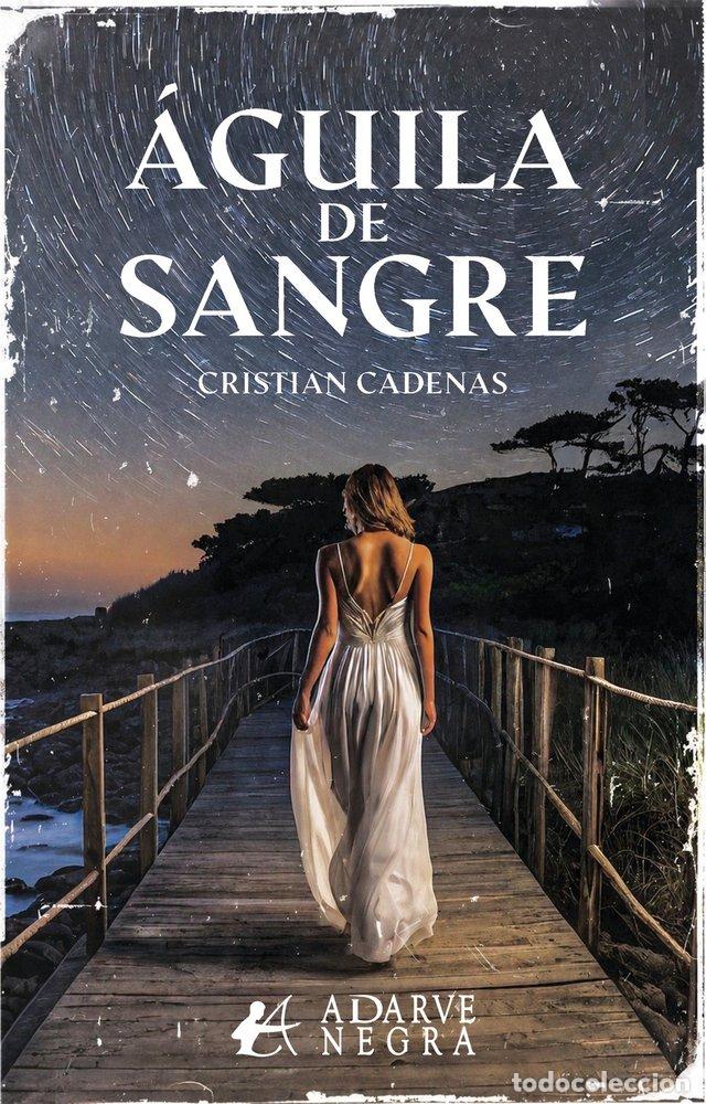 B&uuml;cher: AGUILA DE SANGRE - CADENAS, CRISTIAN