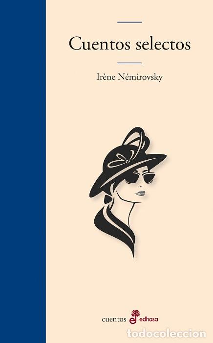 Libri: CUENTOS SELECTOS - N&Eacute;MIROVSKY, IR&Egrave;NE