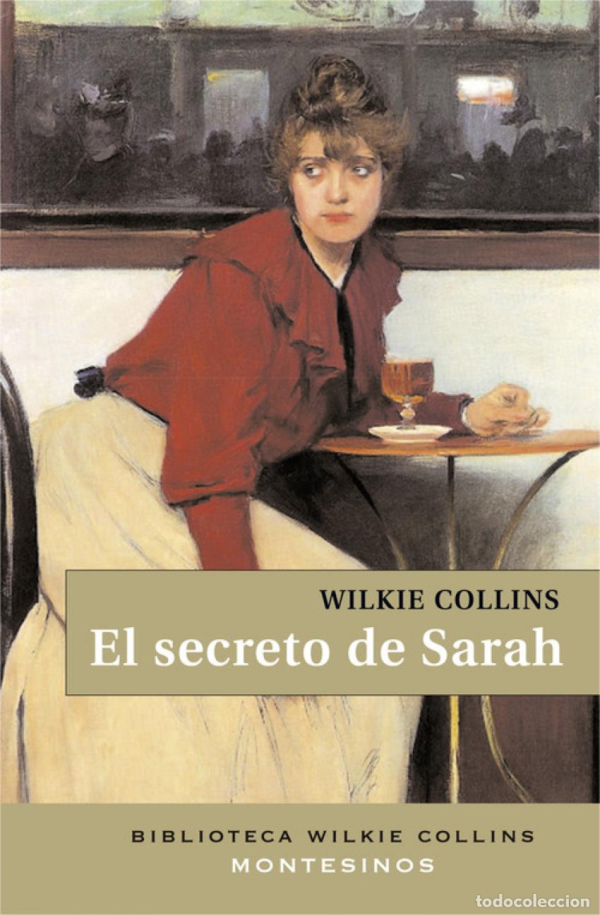 Libros: EL SECRETO DE SARAH - Collins, Wilkie
