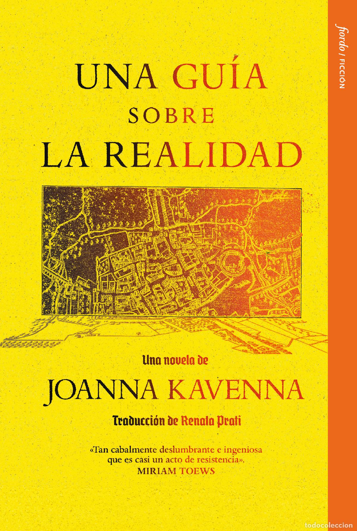 Libri: UNA GUIA SOBRE LA REALIDAD - KAVENNA, JOANNA