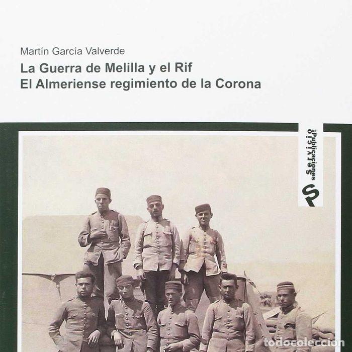 Libros: GUERRA DE MELILLA Y EL RIF,LA - GARCIA VALVERDE, MARTIN