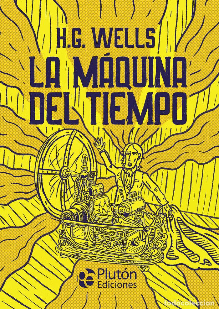 Livres: LA MAQUINA DEL TIEMPO - WELLS, H.G.