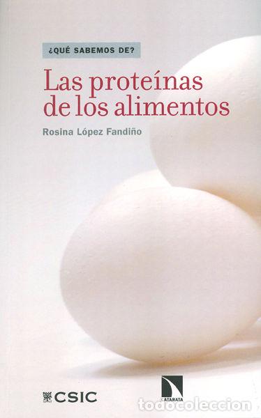 Livres: PROTEINAS DE LOS ALIMENTOS,LAS - LOPEZ FANDI&Ntilde;O, ROSINA
