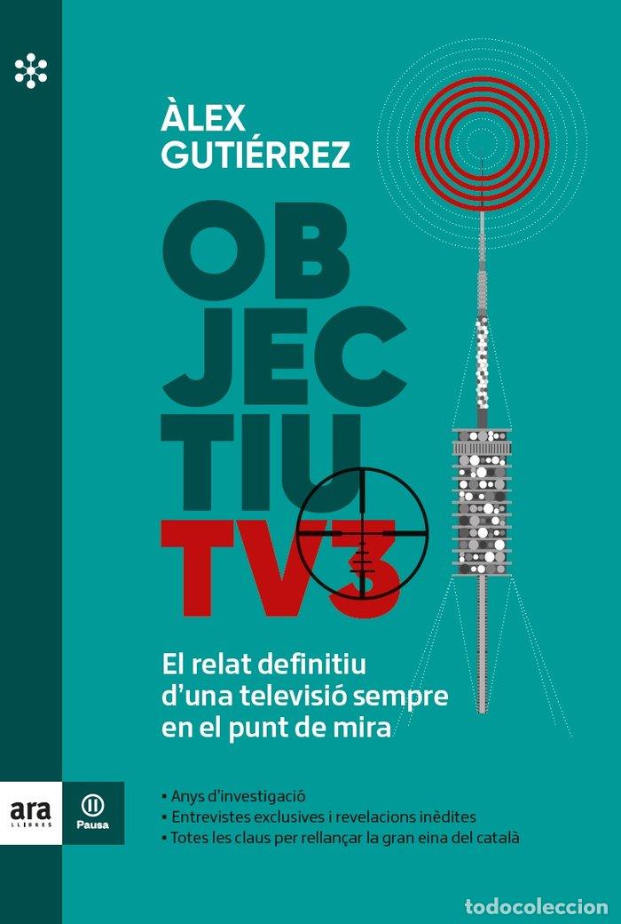 Libros: OBJECTIU TV3 - GUTIERREZ I MARGARIT, +LEX