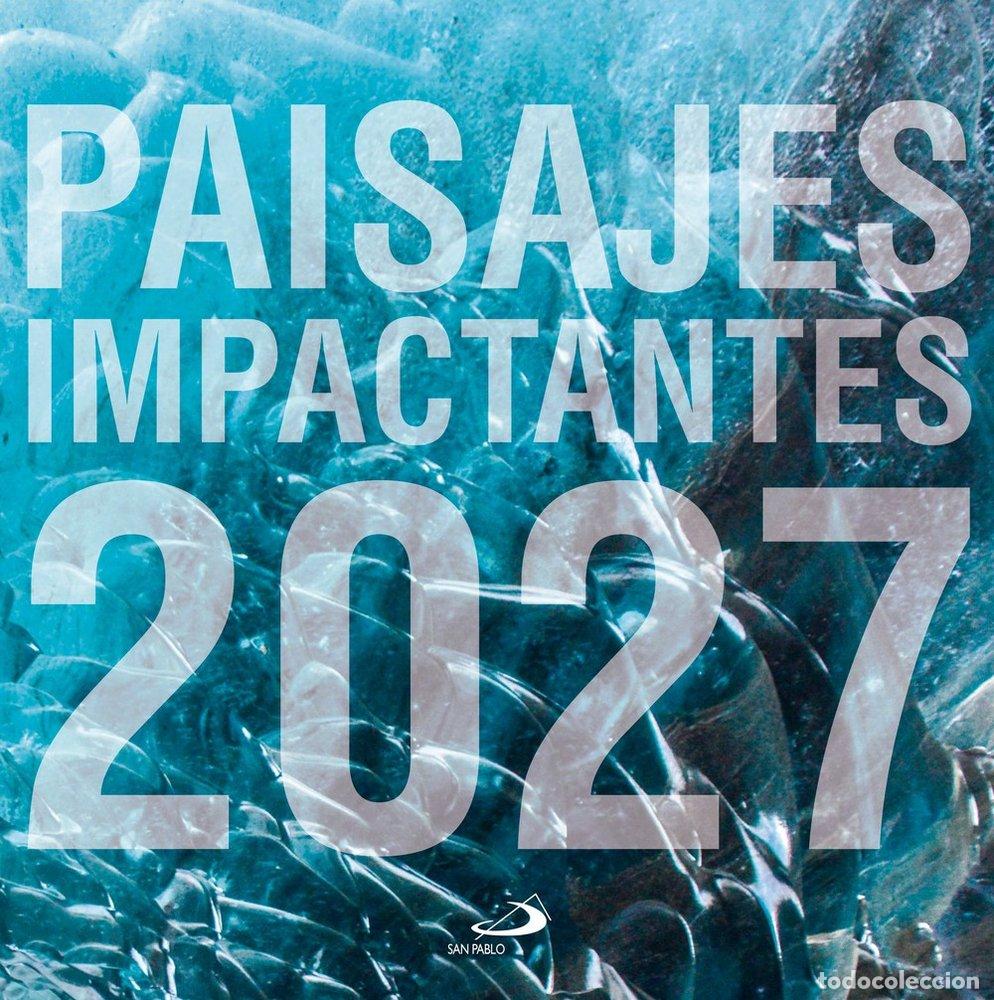 Livres: CALENDARIO DE PARED PAISAJES IMPACTANTES 2027 - AA.VV