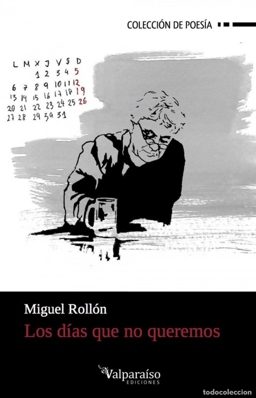Livros: LOS D&Iacute;AS QUE NO QUEREMOS - Rollon, Miguel