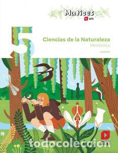 Livros: Ciencias de la naturaleza. 5 primaria. matices. aragonprimaria.5ocurso - Alberola, Ana