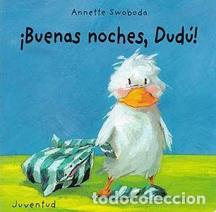 Livros: BUENAS NOCHES DUD&Uacute; - Swoboda, Annette