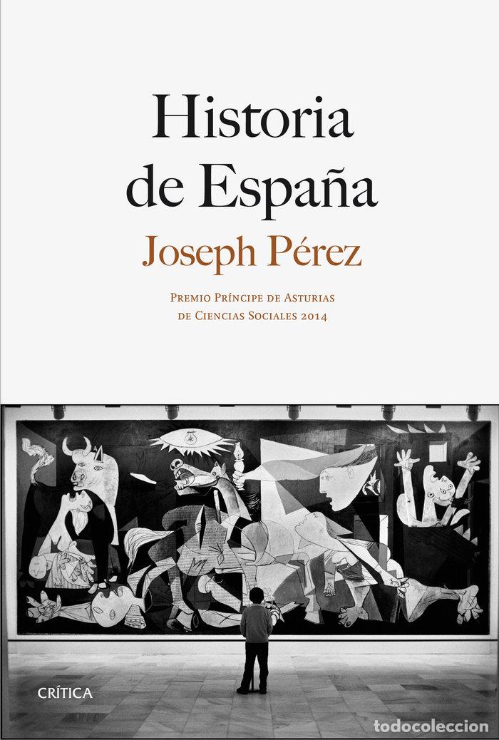 Livros: HISTORIA DE ESPA&Ntilde;A - PEREZ, JOSEPH