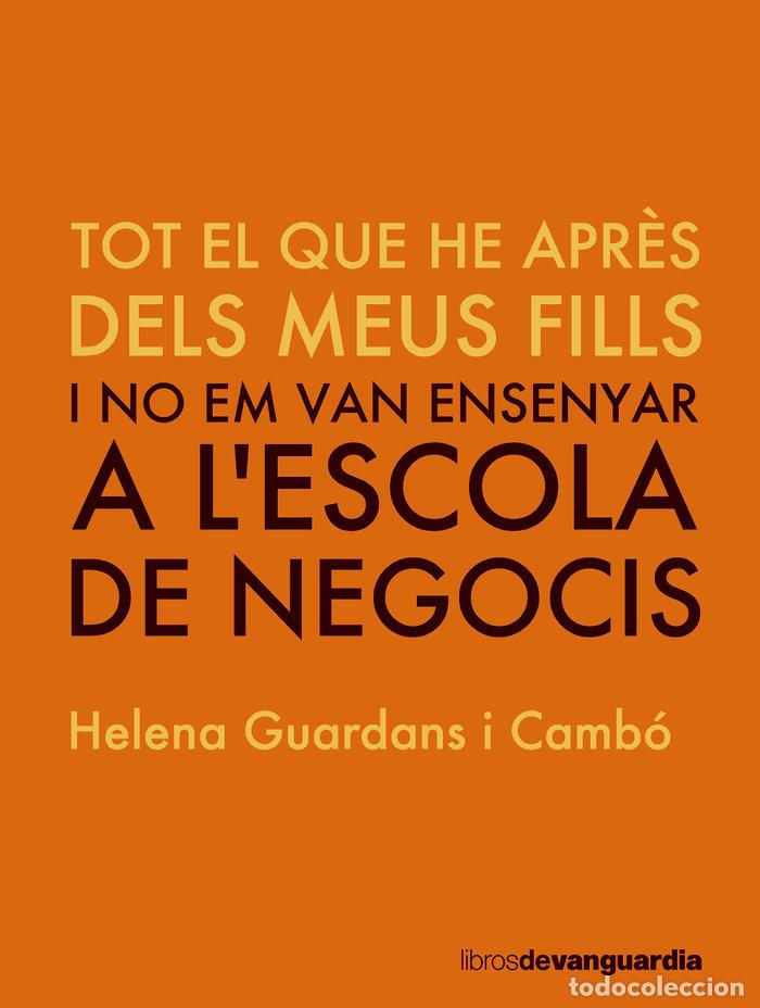 B&uuml;cher: TOT ALLO QUE VAIG APRENDRE DELS MEUS FILLS - GUARDANS CAMBO, HELENA