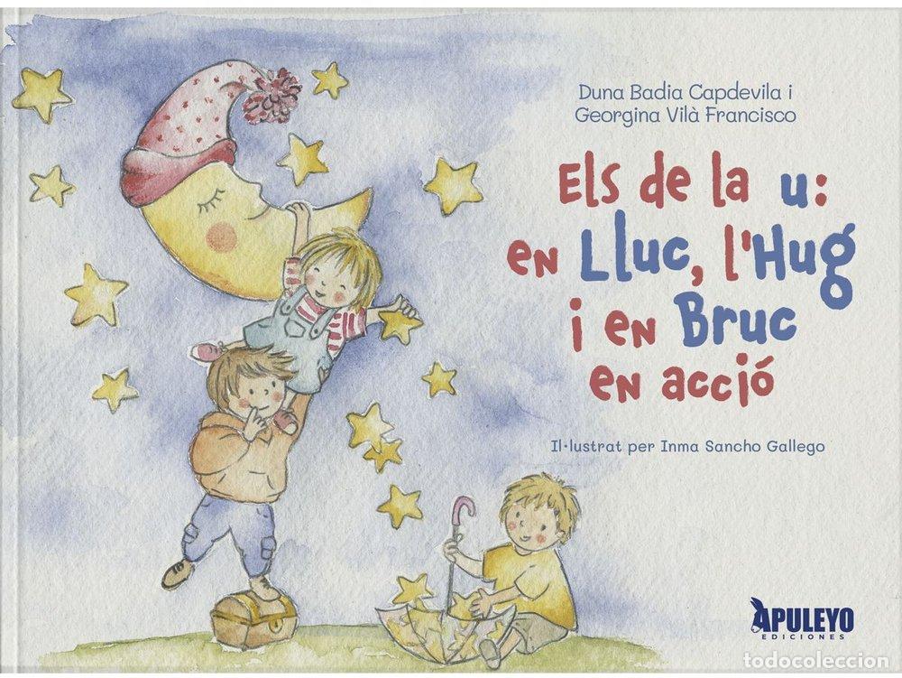 B&uuml;cher: ELS DE LA U EN LLUC L'HUG I EN BRUC EN ACCIO - BADIA CAPDEVILA, DUNA