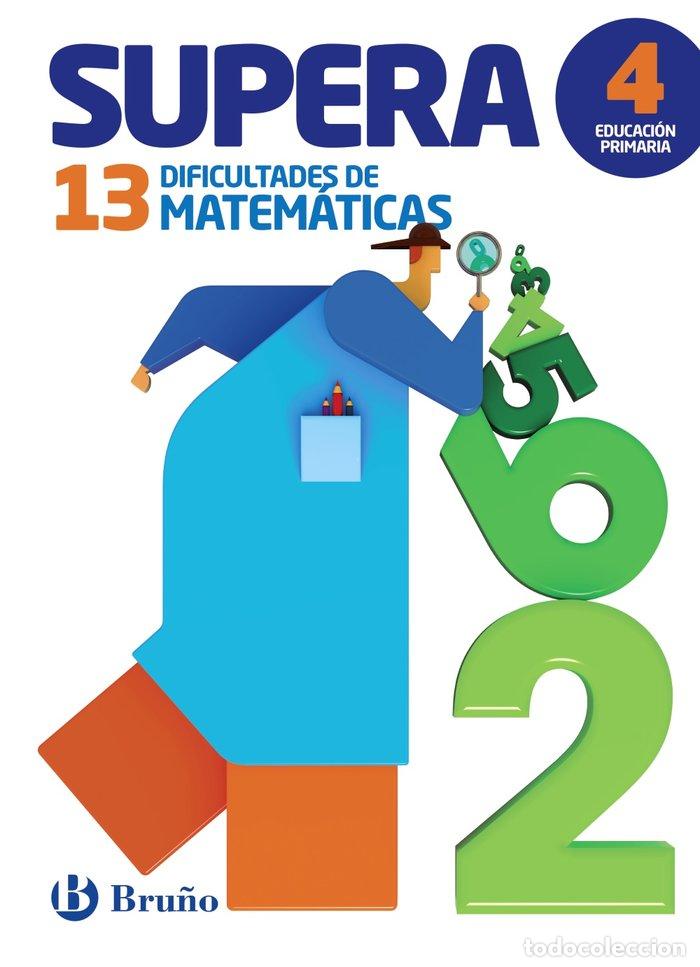 B&uuml;cher: SUPERA 13 DIFICULTADES MATEMATICAS 4&ordm;EP 16 - AA.VV