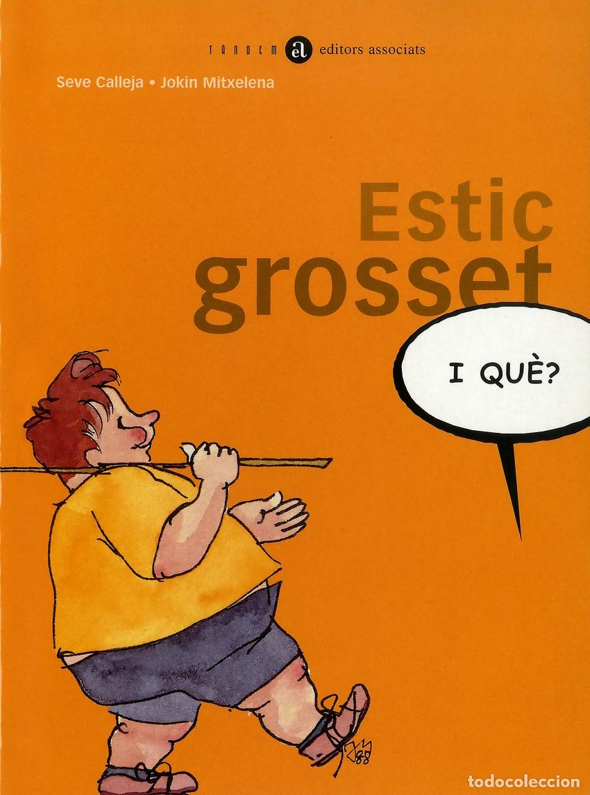 B&uuml;cher: ESTIC GROSSET, I QUE? - Calleja, Seve