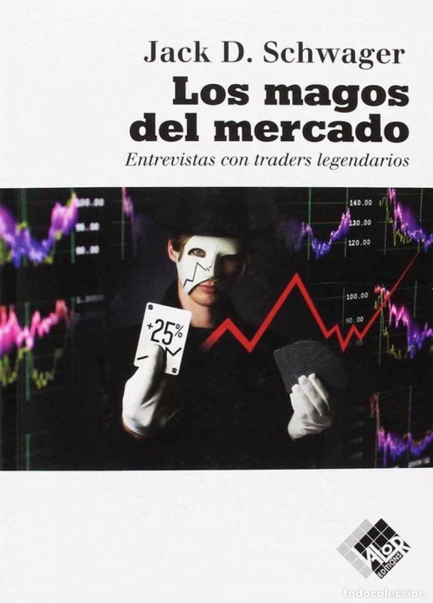 B&uuml;cher: LOS MAGOS DEL MERCADO - Schwager, Jack D