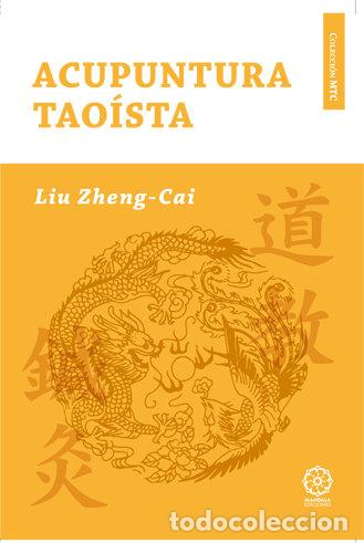 Libros: ACUPUNTURA TAOISTA - ZHENG-CAI, LIU