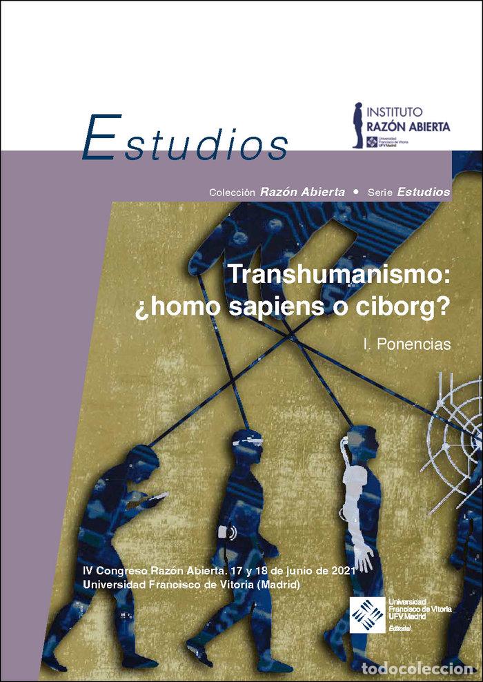 B&uuml;cher: TRANSHUMANISMO HOMO SAPIENS O CIBORG VOLUMEN I PONENCIAS - LACALLE NORIEGA, MARIA