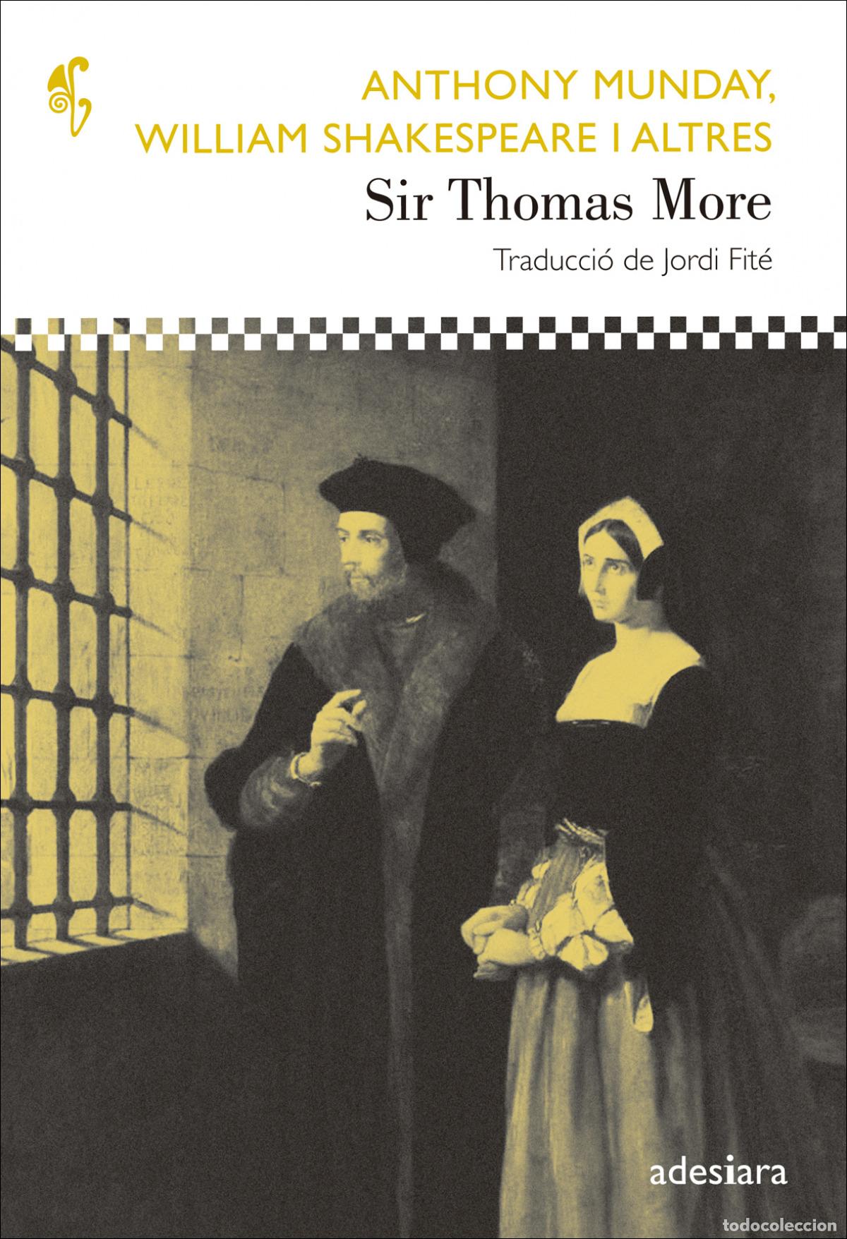 Libros: SIR THOMAS MORE - Munday, Anthony