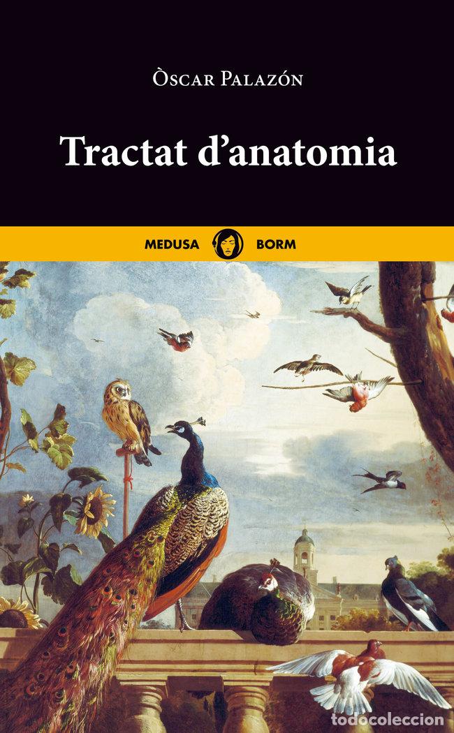 Libros: TRACTAT DANATOMIA - PALAZON, ESCAR