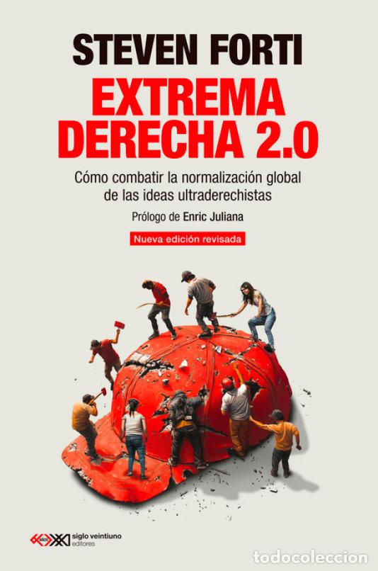 Libros: EXTREMA DERECHA 2.0 - STEVEN FORTI