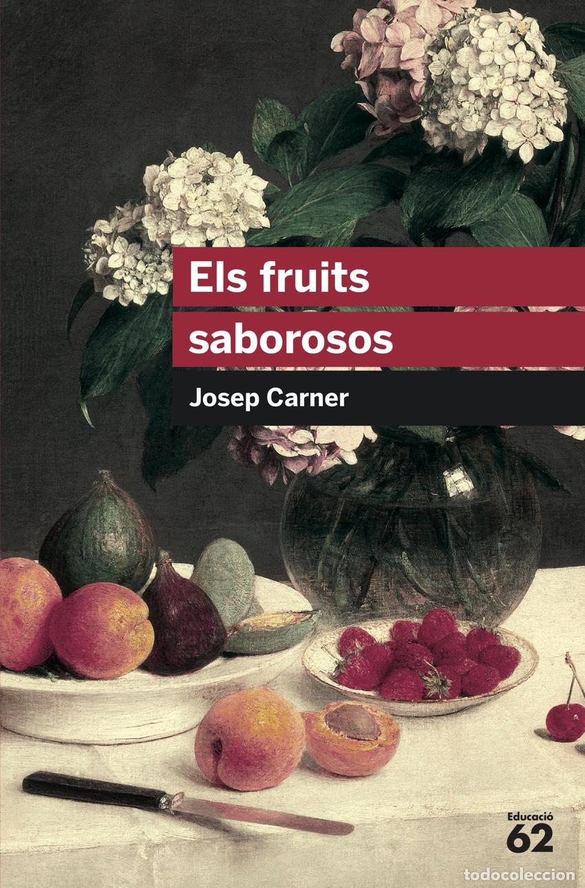 B&uuml;cher: ELS FRUITS SABOROSOS - Josep Carner