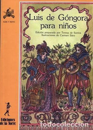 Livros: GONGORA PARA NI&Ntilde;OS LA TORRE - .