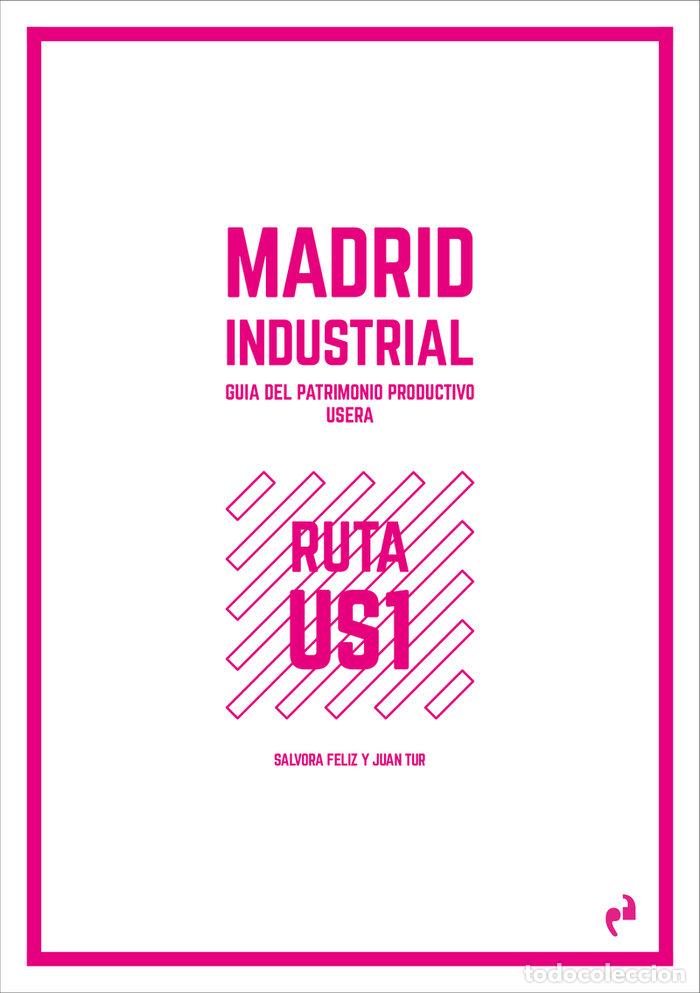 Libri: MADRID INDUSTRIAL USERA - FELIZ