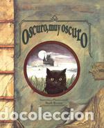 Livres: OSCURO, MUY OSCURO - Infantil, juvenil y educativo