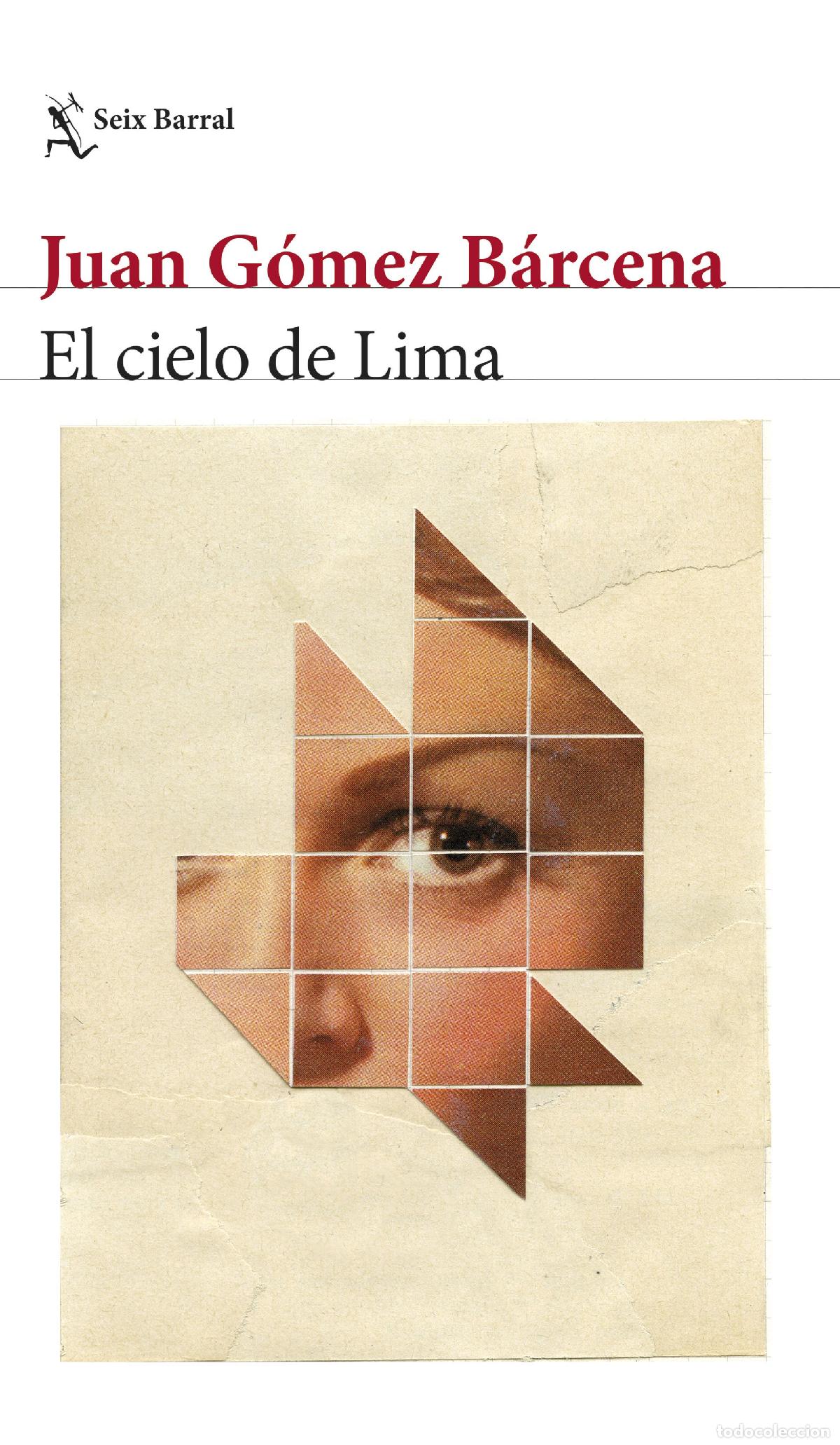 Livres: EL CIELO DE LIMA - G&Oacute;MEZ B&Aacute;RCENA, JUAN