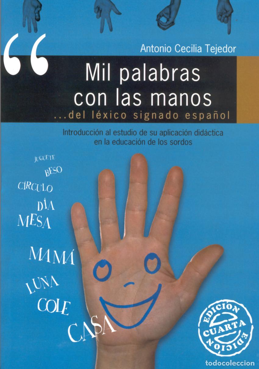 Livres: MIL PALABRAS CON LAS MANOS - Cecilia Tejedor, Antonio