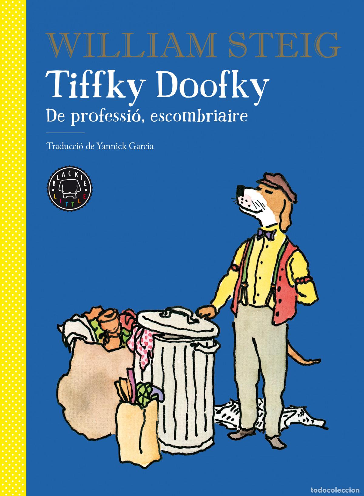 Livres: TIFFKY DOOFKY - Steig, William