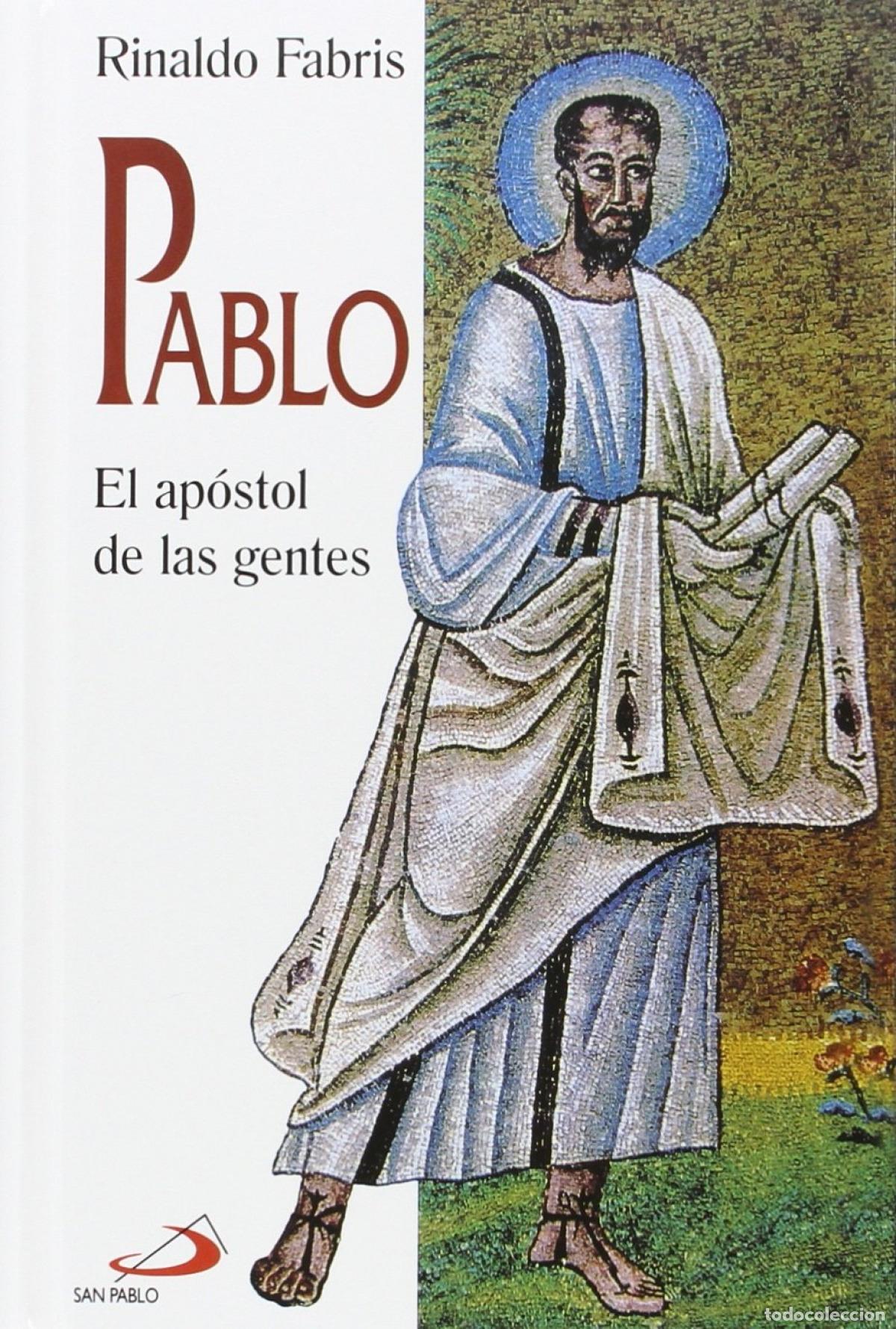 Livres: PABLO. EL AP&Oacute;STOL DE LAS GENTES - Espanol/Castellano