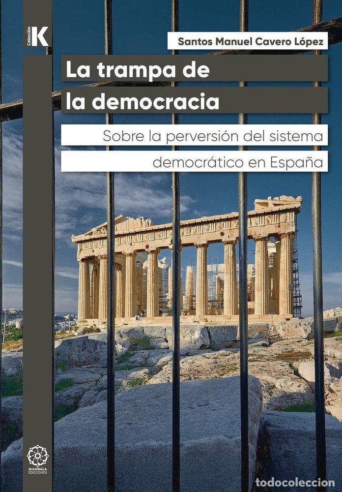 Livres: LA TRAMPA DE LA DEMOCRACIA - CAVERO LOPEZ, SANTOS MANUEL