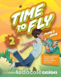 Libri: Time to fly level 2 pupil s book santillana cambridge editionprimaria.2ocursotime to fly - Kirmelien