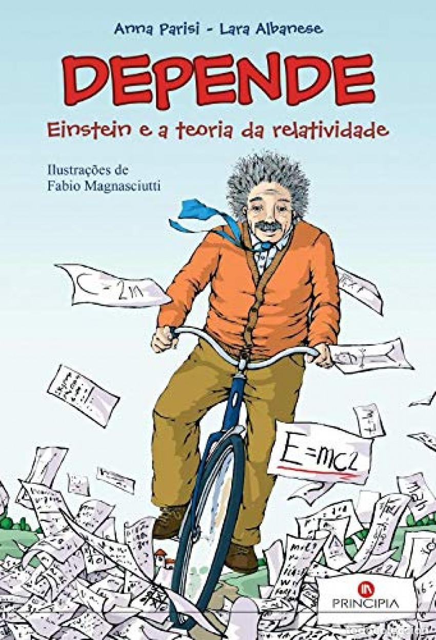 Livres: DEPENDE - EINSTEIN E A TEORIA DA RELATIVIDADE - Anna Parisi