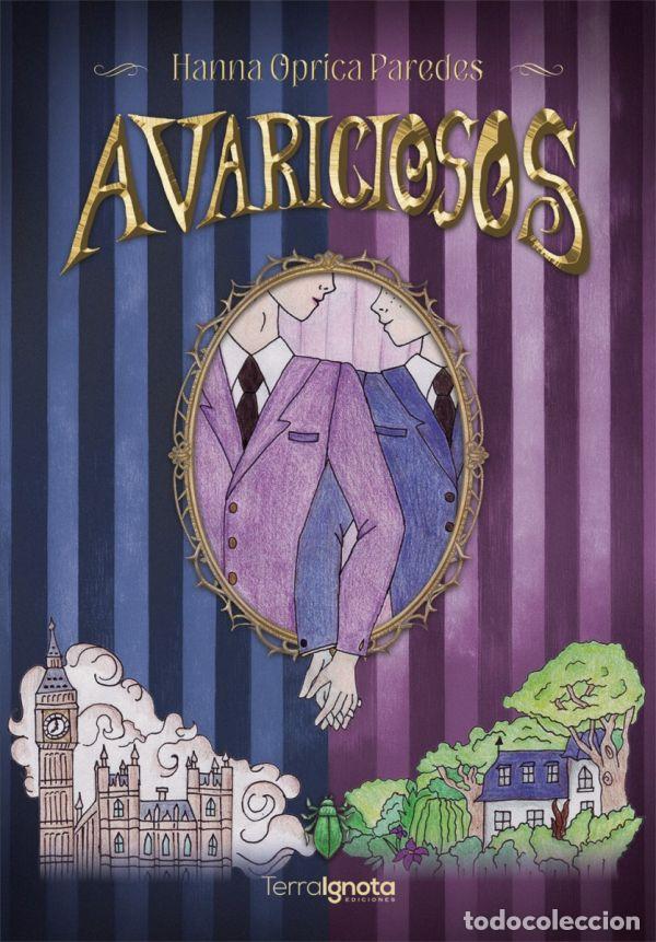 Livres: AVARICIOSOS - Oprica Paredes, Hanna