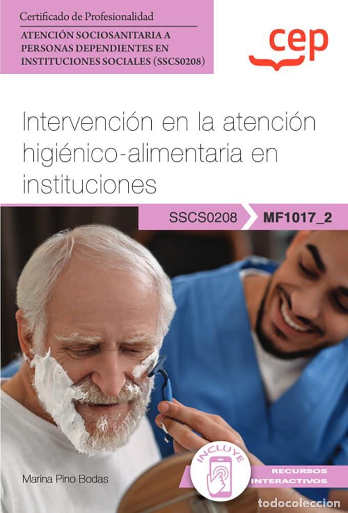 Livres: MANUAL INTERVENCION ATENCION HIGIENICO-ALIMENTARIA - Pino Bodas, Marina