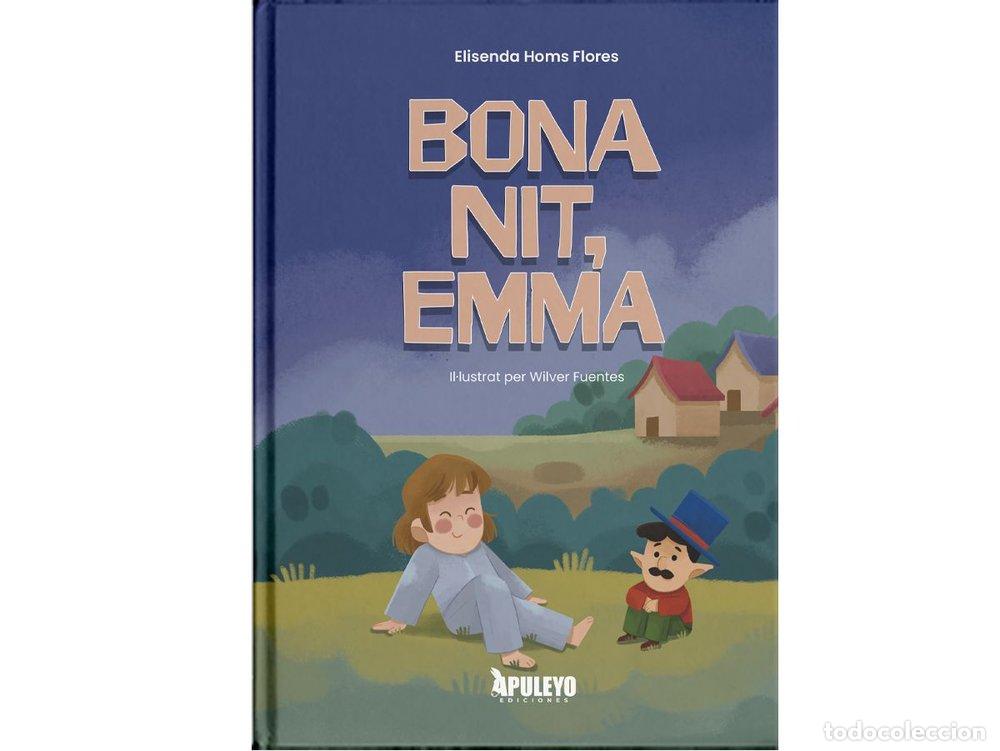 Livres: BONA NIT EMMA - HOMS FLORES, ELISENDA