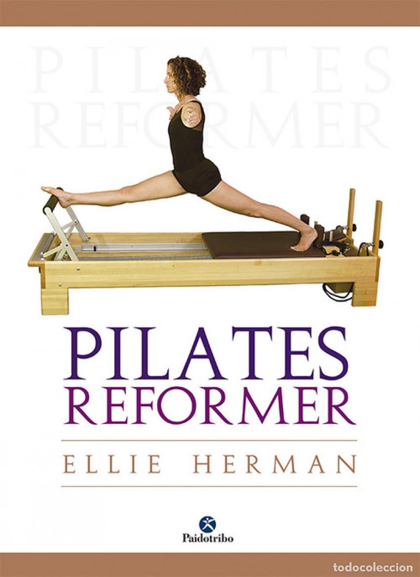Livres: PILATES REFORMER - HERMAN, ELLIE