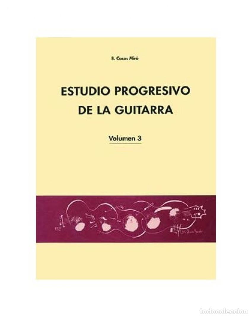 Livres: ESTUDIO PROGRESIVO DE LA GUITARRA VOL. 3 - Espanol/Castellano