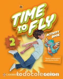 Libros: Time to fly level 2 activity book santillana cambridge editionprimaria.2ocursotime to fly - Lamborgh