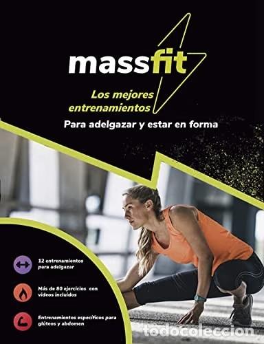 Libros: Massfit. Los mejores entrenamientos para adelgazar y estar en forma Equipo Paidotribo Idioma: Espa&ntilde;