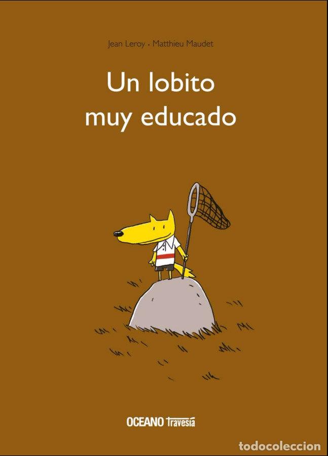 books: UN LOBITO MUY EDUCADO - LEROY, JEAN
