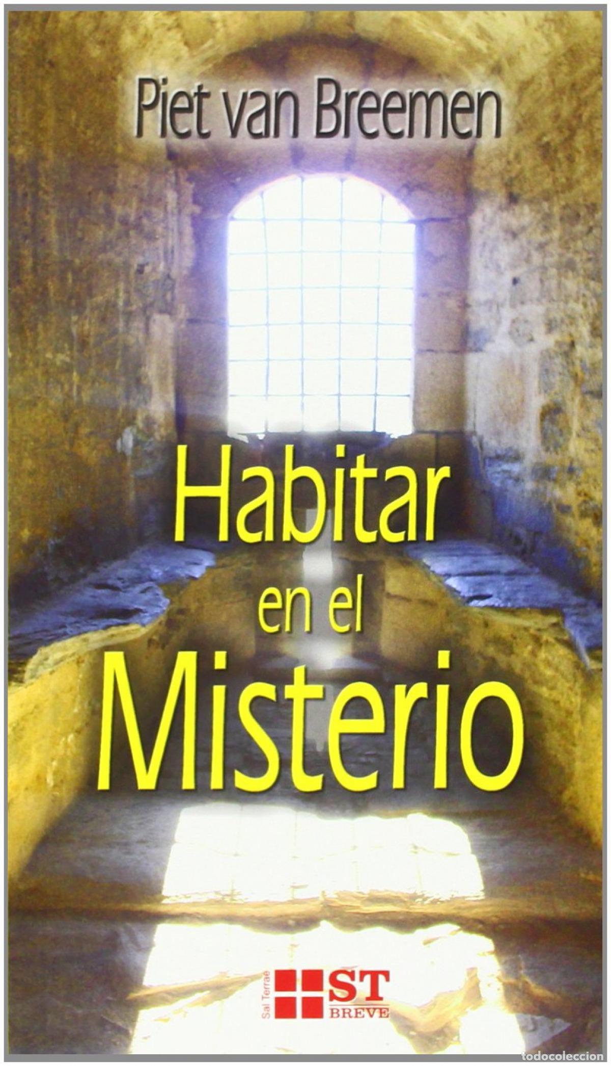 books: HABITAR EN EL MISTERIO - Van Breemen, Piet