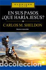 Livres: EN SUS PASOS AQU? HAR?A JES?S? - SHELDON, CHARLES MONROE