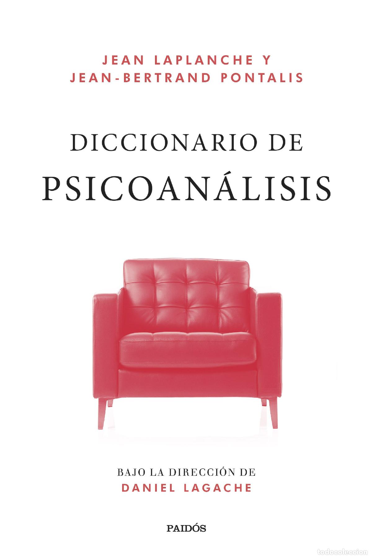 Livres: DICCIONARIO DE PSICOAN&Aacute;LISIS - Laplanche, Jean