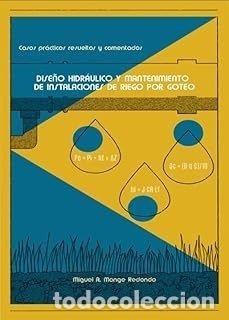 Libri: DISE&Ntilde;O HIDRAULICO Y MANTENIMINETO INSTALACIONES RIEGO GOTEO - AA.VV
