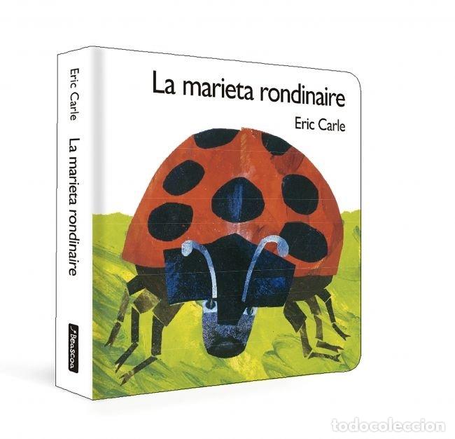 Livres: LA MARIETA RONDINAIRE COL&Uacute;LECCIO ERIC CARLE - ERIC CARLE