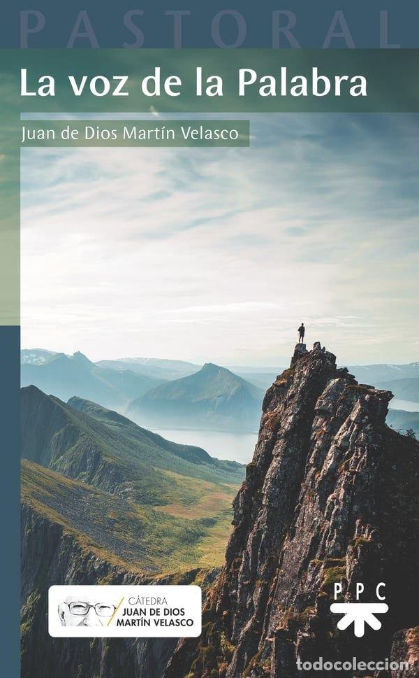 Livros: LA VOZ DE LA PALABRA - MARTIN VELASCO, JUAN