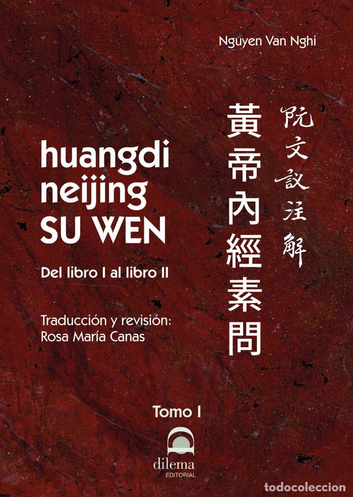 B&uuml;cher: HUANGDI NEIJING SU WEN TOMO I DEL LIBRO I AL LIBRO II - VAN NGHI, NGUYEN